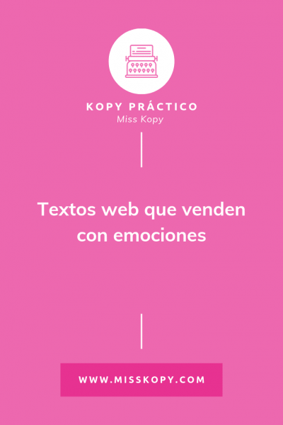 Miss-Kopy-Textos-Que-Venden-Emociones